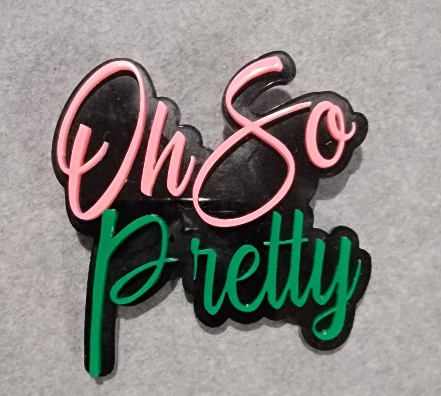 Oh So Pretty pin