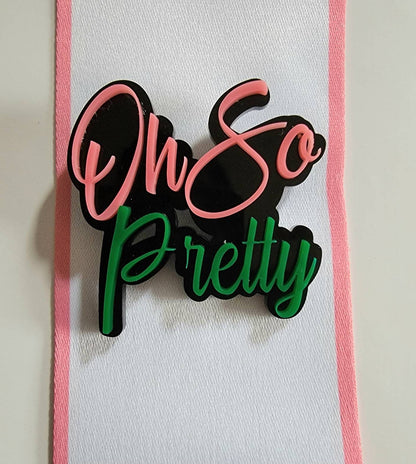 Oh So Pretty pin